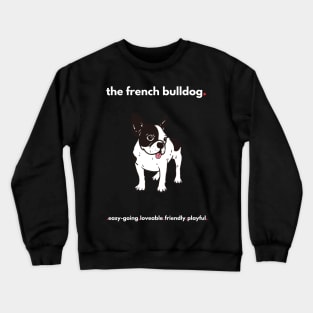 The French Bulldog Crewneck Sweatshirt